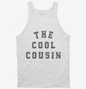 The Cool Cousin Tanktop 666x695.jpg?v=1733650524