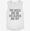 The Heels Are On The Gloves Are Off Womens Muscle Tank C77aa860-7052-412e-8e56-fa390236ef24 666x695.jpg?v=1700705125