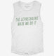 The Leprechauns Made Me Do It Funny white Womens Muscle Tank