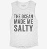 The Ocean Made Me Salty Womens Muscle Tank E8e8b42d-fd2f-4c54-93d0-5cf92f6f5118 666x695.jpg?v=1700705056