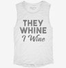 They Whine I Wine Womens Muscle Tank Bc992c84-3531-420c-93e3-18b50c0f059b 666x695.jpg?v=1700704850