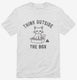 Think Outside The Box Funny Cat white Mens