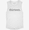 Thirteenth Birthday Thirteen Womens Muscle Tank 29891ad3-3921-4ce2-a462-aa5ef18c17b2 666x695.jpg?v=1700704787