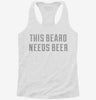 This Beard Needs Beer Womens Racerback Tank 666x695.jpg?v=1700660628