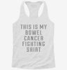 This Is My Bowel Cancer Fighting Shirt Womens Racerback Tank 64a32ad0-50cb-4424-aa60-40cf029af292 666x695.jpg?v=1700660547