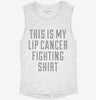 This Is My Lip Cancer Fighting Shirt Womens Muscle Tank 9ee763eb-b792-44b9-be3b-8d60dc075375 666x695.jpg?v=1700704595