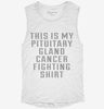 This Is My Pituitary Gland Cancer Fighting Shirt Womens Muscle Tank B12e95a8-701c-4b0a-a7ca-ee3ffec35e29 666x695.jpg?v=1700704512