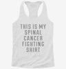 This Is My Spinal Cancer Fighting Shirt Womens Racerback Tank D48ec5ed-50d4-4b79-9624-7ff9837517c1 666x695.jpg?v=1700660324