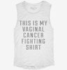 This Is My Vaginal Cancer Fighting Shirt Womens Muscle Tank Af6d98ef-d701-4f6f-b6a2-208c711fef89 666x695.jpg?v=1700704392