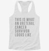 This Is What A Ureteral Cancer Survivor Looks Like Womens Racerback Tank 30558d12-edcb-4649-a7fa-6940639fb829 666x695.jpg?v=1700659955
