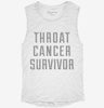 Throat Cancer Survivor Womens Muscle Tank Abfa2656-5a4d-46ea-8b2a-04db61645667 666x695.jpg?v=1700703979
