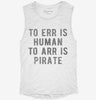 To Arr Is Pirate Womens Muscle Tank 666x695.jpg?v=1700703867