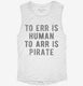 To Arr Is Pirate white Womens Muscle Tank