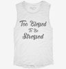 Too Blessed To Be Stressed Womens Muscle Tank 98b74fc6-918a-4f88-933c-4ae6675b4e66 666x695.jpg?v=1700703810