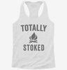 Totally Stoked Funny Fire Womens Racerback Tank Eb65fd01-21c3-4a0a-9a0c-2953fcd9223a 666x695.jpg?v=1700659627
