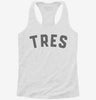 Tres 3rd Birthday Womens Racerback Tank 2a6af7a4-a1bb-4c4e-8ee0-9fe2c9920e9c 666x695.jpg?v=1700659563