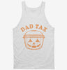 Trick Or Treat Dad Tax Tanktop 666x695.jpg?v=1729145824