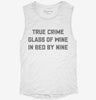 True Crime Glass Of Wine In Bed By Nine Womens Muscle Tank 298a8976-023d-44f2-b0a4-23fb7b51c49b 666x695.jpg?v=1700703598