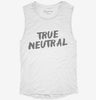 True Neutral Alignment Womens Muscle Tank E8a61ad8-db9c-445b-b551-65284663d611 666x695.jpg?v=1700703591