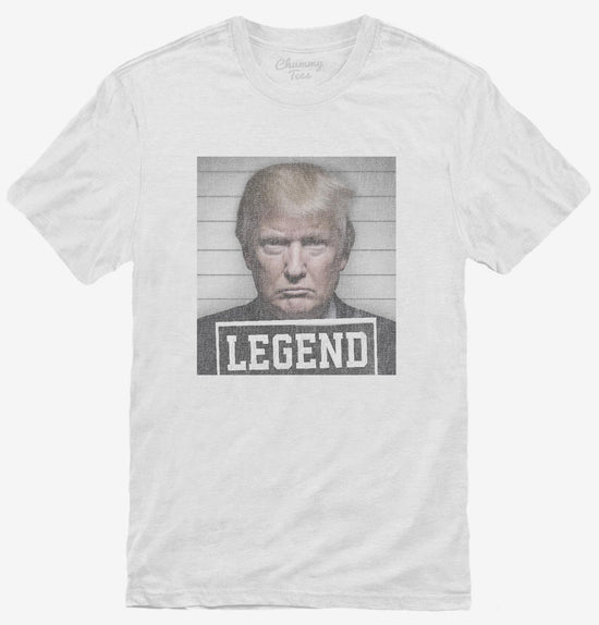 Trump 2024 Mugshot Legend T-Shirt