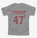 Trump 47 Squared  Youth Tee