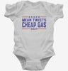 Trump Mean Tweets Cheap Gas Infant Bodysuit 666x695.jpg?v=1706785889