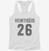 Veintiseis Cumpleanos Womens Racerback Tank 1f254cd8-0bcc-4784-adde-495553e457f9 666x695.jpg?v=1700658940