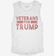 Veterans For Trump white Womens Muscle Tank