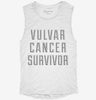 Vulvar Cancer Survivor Womens Muscle Tank 398f392b-d496-44a6-b703-b780cd7e0462 666x695.jpg?v=1700702708