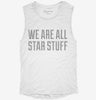 We Are All Star Stuff Womens Muscle Tank 627fba0e-0f99-4bce-bc5f-08f34cf379a2 666x695.jpg?v=1700702570