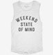 Weekend State Of Mind white Womens Muscle Tank