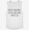 West Virginia Is Calling And I Must Go Womens Muscle Tank D36b1e05-4ec7-404b-b8ab-cd54263dbe48 666x695.jpg?v=1700702397