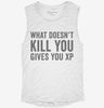 What Doesnt Kill You Gives You Xp Funny Gaming Womens Muscle Tank 2b46158c-ef69-4e8f-8011-32c179fe7a22 666x695.jpg?v=1700702384