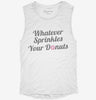 Whatever Sprinkles Your Donuts Womens Muscle Tank 39e4a863-f1c9-48a2-849b-ea8267dba8d0 666x695.jpg?v=1700702273