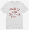 Whiskey Is My Christmas Spirit Shirt 666x695.jpg?v=1733650678