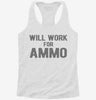 Will Work For Ammo Womens Racerback Tank Ee4660a9-ecbb-42cc-bcf9-41b723ce37ec 666x695.jpg?v=1700657938
