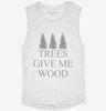 Woodworking Funny Woodworker Trees Give Me Wood Womens Muscle Tank 0d451806-3186-48af-8456-b7cf9a67a121 666x695.jpg?v=1700701885