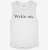 Write On Funny Gift For Writers Womens Muscle Tank 7ebc13be-7234-467e-9fae-ec7a1a1dd73b 666x695.jpg?v=1700701771