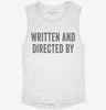 Written And Directed By Screenwriter Director Womens Muscle Tank 22d3e5b9-1e79-405d-9d5e-f18fe442bf0a 666x695.jpg?v=1700701743