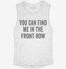 You Can Find Me In The Front Row Womens Muscle Tank 692b2c98-7c83-4401-9ca9-d0b0c745401e 666x695.jpg?v=1700701502