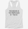 You Had Me At The Proper Use Of Youre Womens Racerback Tank 666x695.jpg?v=1700657256