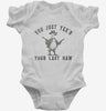 You Just Yeed Your Last Haw Infant Bodysuit 666x695.jpg?v=1733653012