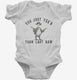 You Just Yeed Your Last Haw  Infant Bodysuit