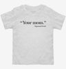 Your Mom Sigmund Freud Toddler Shirt 666x695.jpg?v=1733651363