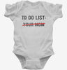 Your Mom To Do List Funny Offensive Mother Joke Infant Bodysuit 666x695.jpg?v=1706795350