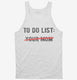 Your Mom To Do List Funny Offensive Mother Joke  Tank