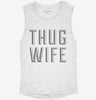 Thug Wife Womens Muscle Tank 4cea7513-cd8e-4c82-9dde-74f982264ea4 666x695.jpg?v=1700703951