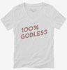 100 Percent Godless Womens Vneck Shirt E38d78ed-244c-4111-807d-c584cffc3005 666x695.jpg?v=1700586645