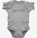 100 Percent Nerd grey Infant Bodysuit