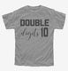 10 Year Old Birthday Double Digits grey Youth Tee